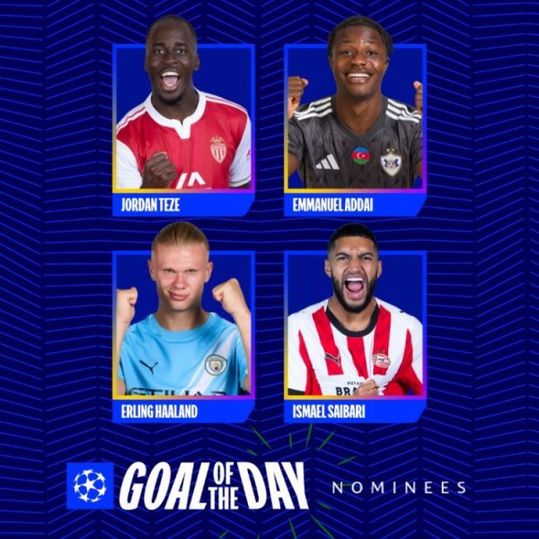 Champions League s best goal candidates for the week: Haaland, Sebari, Adai and Teze are among them